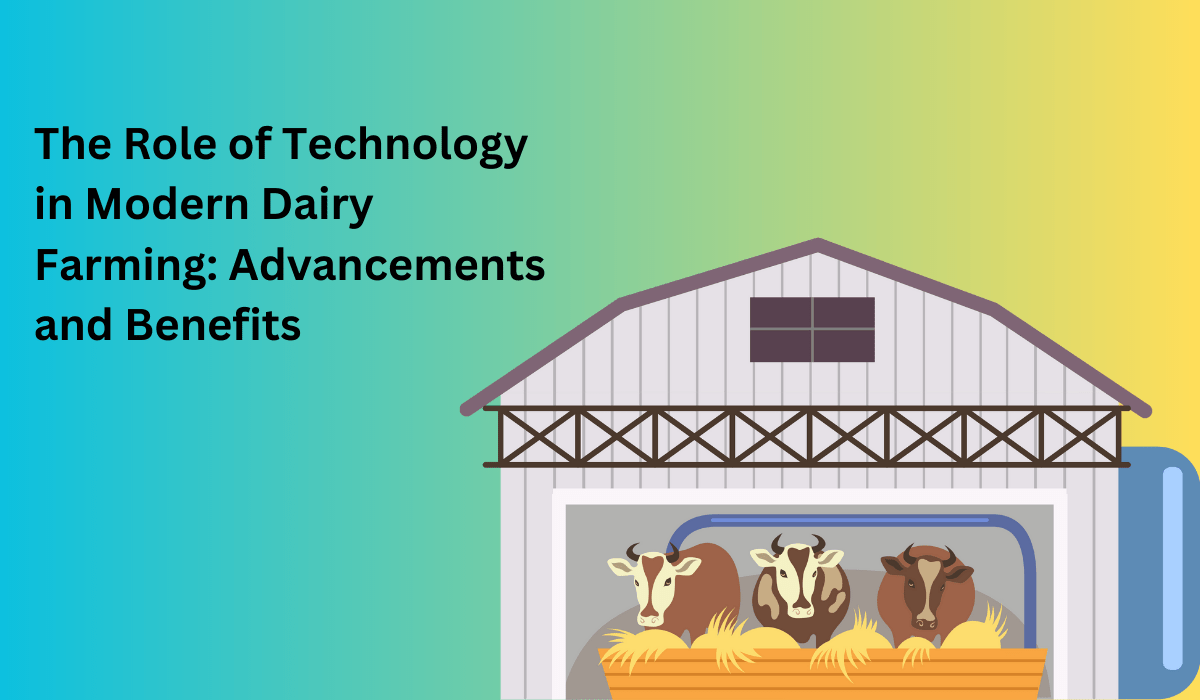 Modern Dairy Farming: Advancements and Benefits